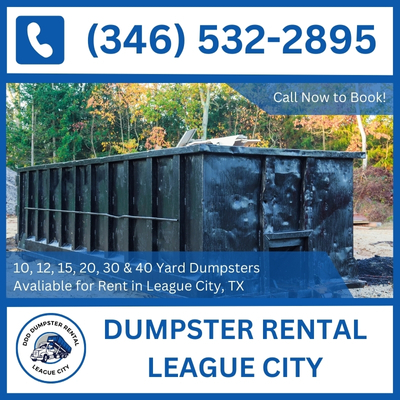 Streamlined Dumpster Rental in League City, Texas - Easy Phone Bookings - DDD Dumpster Rental League City