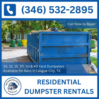 Convenient Residential Dumpster Rental Near You in League City, TX - Galveston And Harris County - DDD Dumpster Rental League City